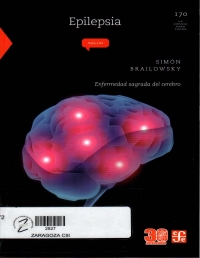Epilepsia : enfermedad sagrada del cerebro 