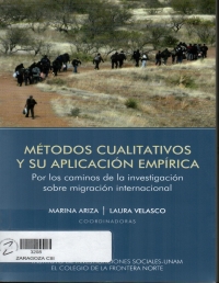 Métodos cualitativos y su aplicación empírica : por los caminos de la investigación sobre migración internacional